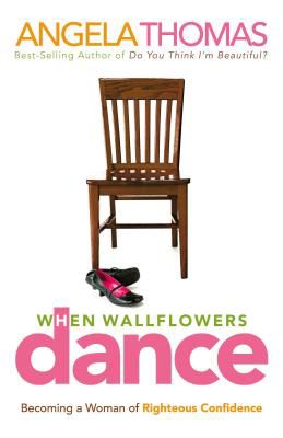 When Wallflowers Dance - LifeWay