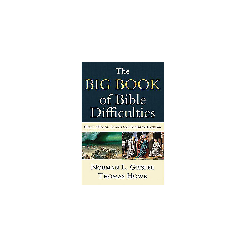 The Big Book of Bible Difficulties