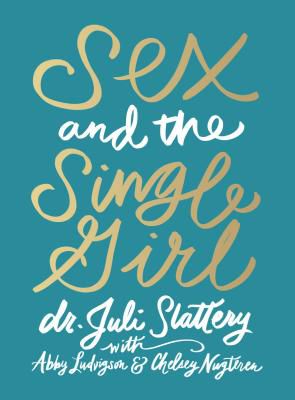 Sex And The Single Girl Lifeway