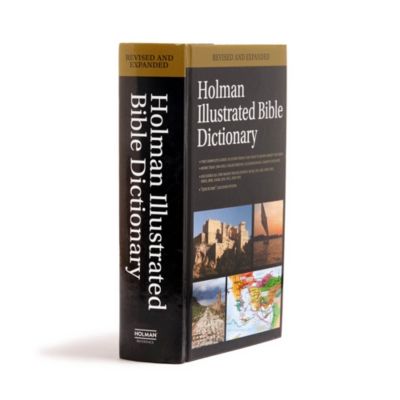 Holman Illustrated Bible Dictionary - Lifeway
