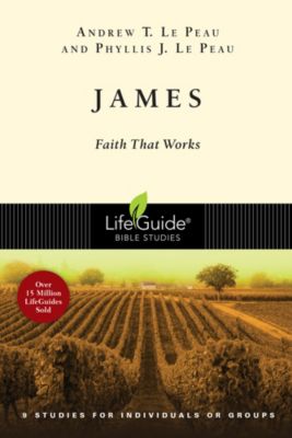LifeGuide Bible Study: James - Lifeway