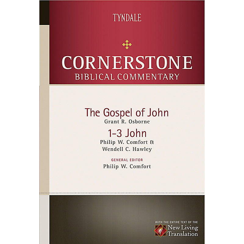The Gospel of John, 1-3 John ( Cornerstone Biblical Commentary #13 )