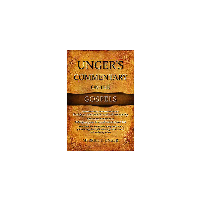 Unger's Commentary on the Gospels