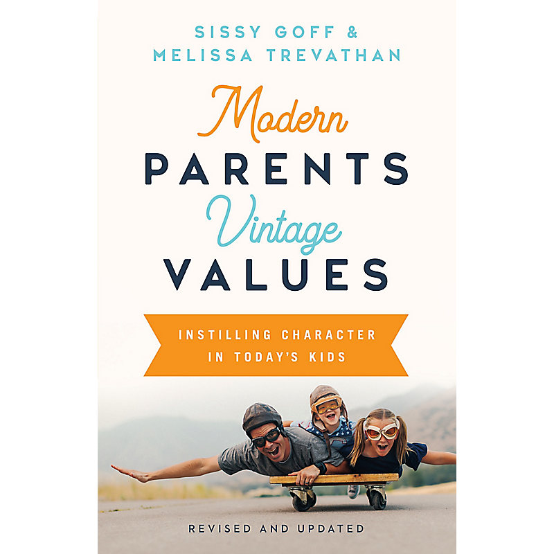 Modern Parents, Vintage Values, Revised and Updated