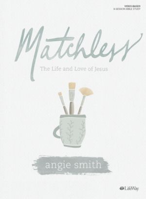 Matchless - Bible Study eBook