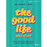 The Good Life - Bible Study eBook