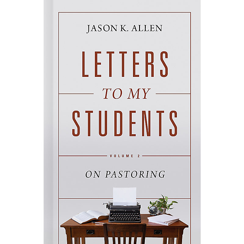 Letters to My Students, Volume 2