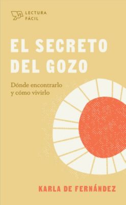 El Secreto del Gozo