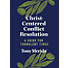 Christ-Centered Conflict Resolution