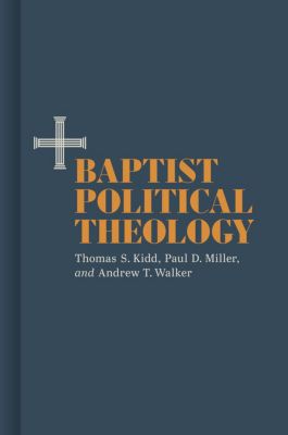 Baptist Political Theology Lifeway