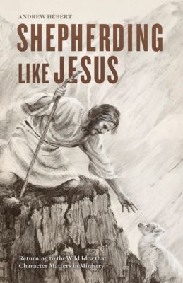 Shepherding Like Jesus