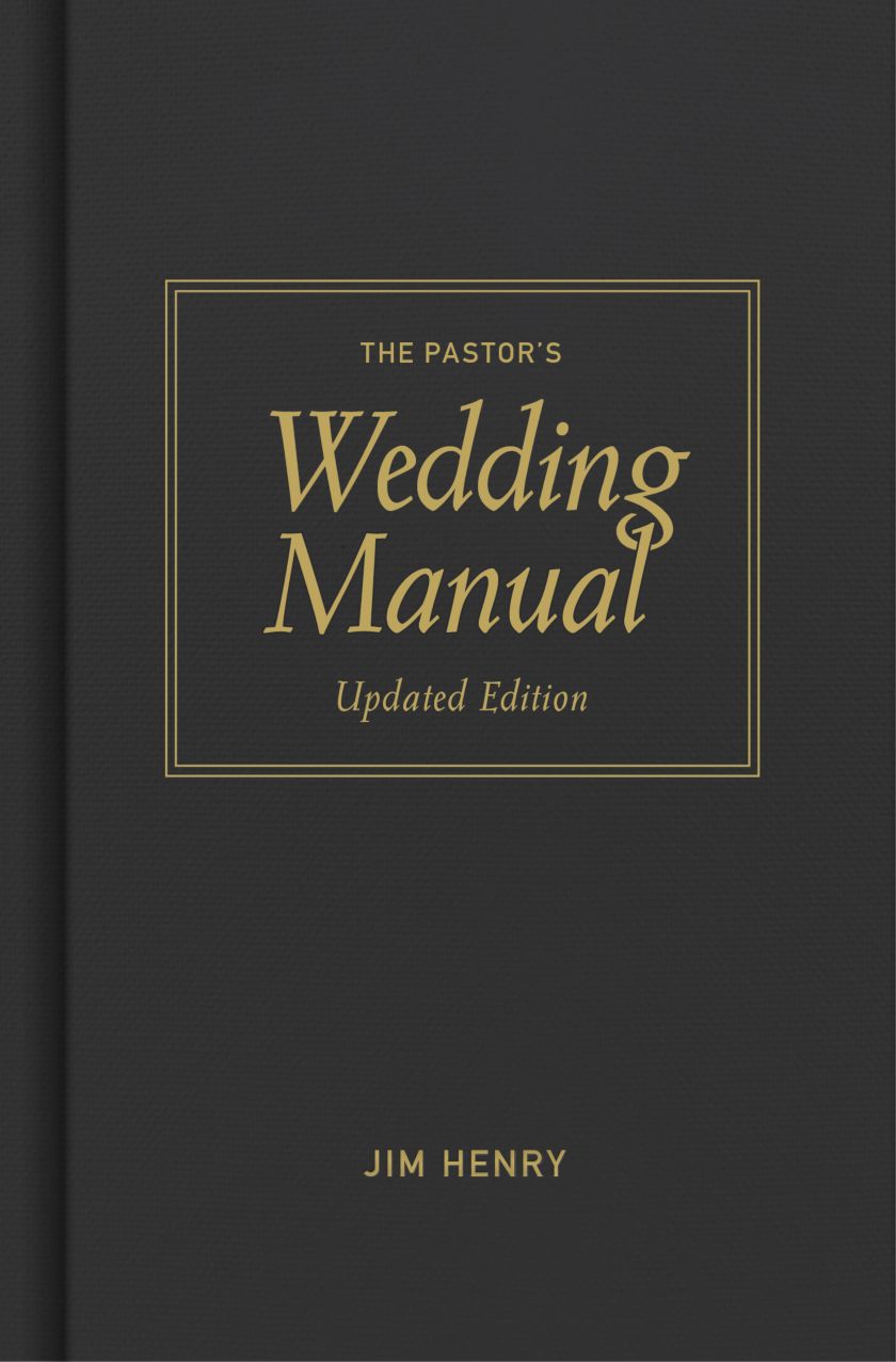 Pastor's Wedding Manual, Updated Edition | Lifeway