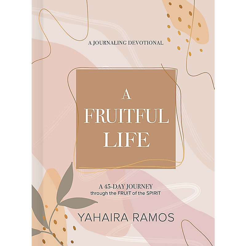 A Fruitful Life Journaling Devotional