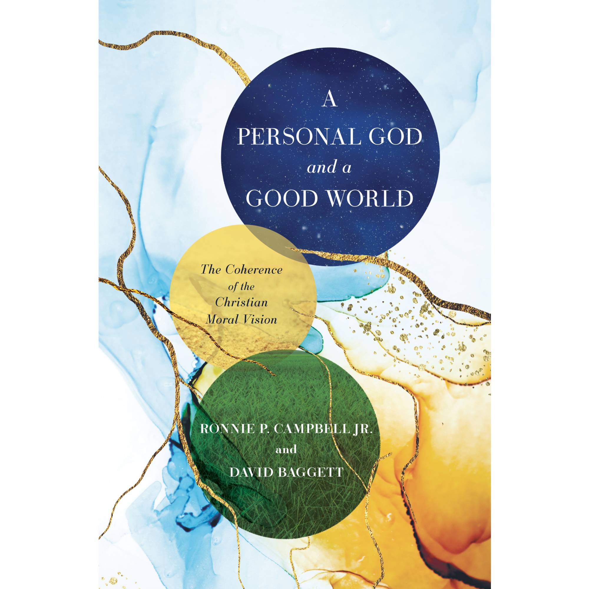 A Personal God and a Good World | Lifeway