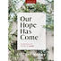 Our Hope Has Come - Bible Study eBook