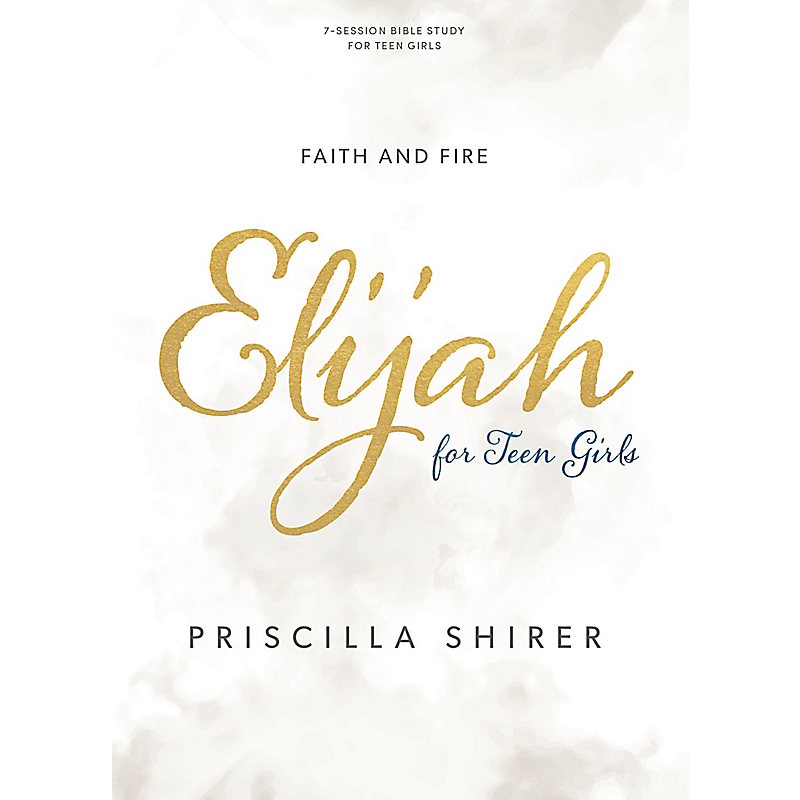 Elijah - Teen Girls' Bible Study eBook