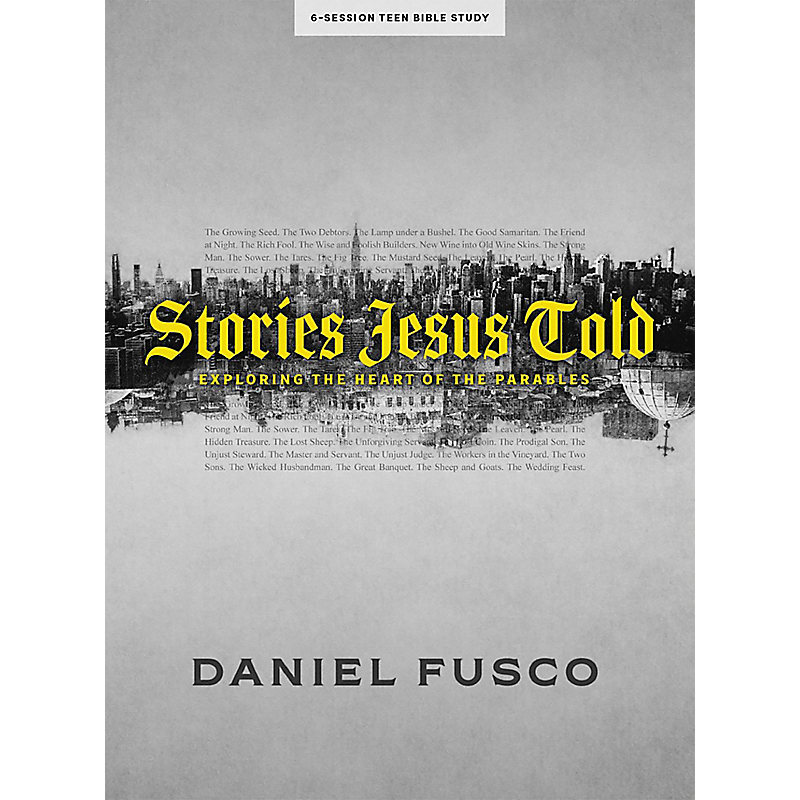 Stories Jesus Told - Teen Bible Study eBook