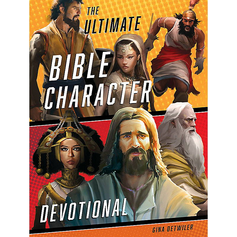The Ultimate Bible Character Devotional
