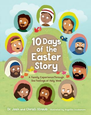 10 Days of the Easter Story | Lifeway