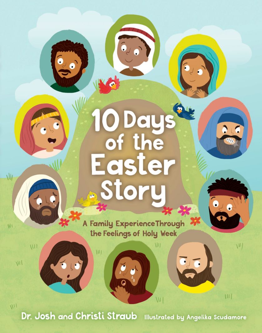 10 Days Of The Easter Story Lifeway
