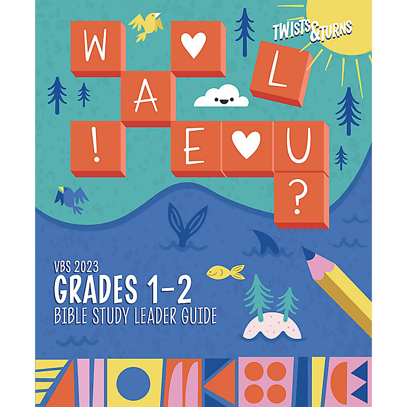 VBS 2023 Grades 1-2 Bible Study Leader Guide