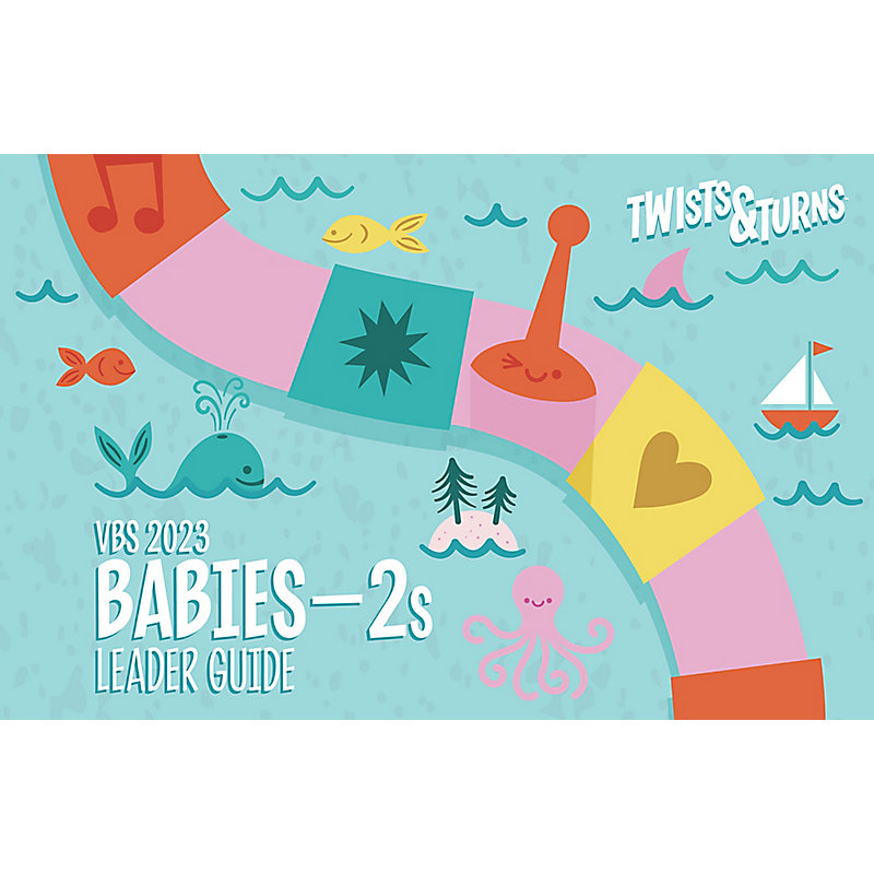 VBS 2023 Babies-2S Leader Guide