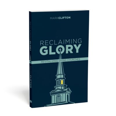 Reclaiming Glory, Updated Edition
