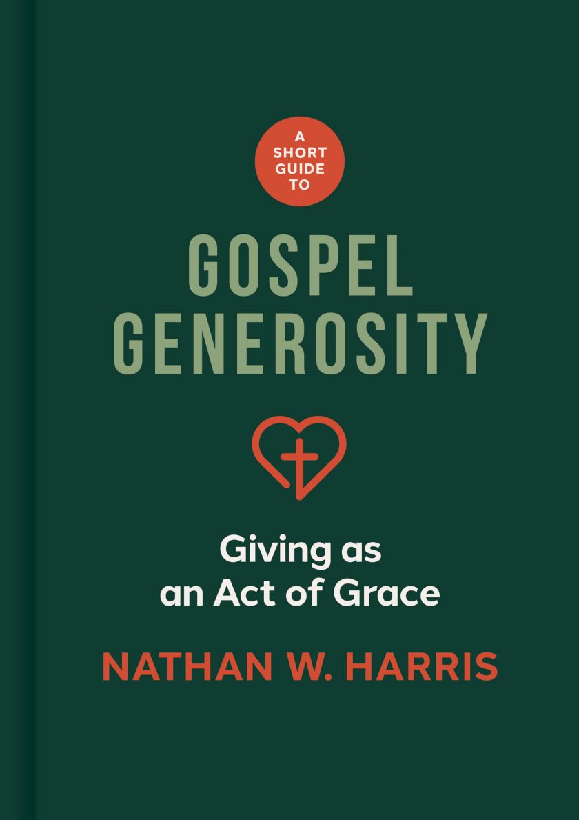 A Short Guide to Gospel Generosity Lifeway