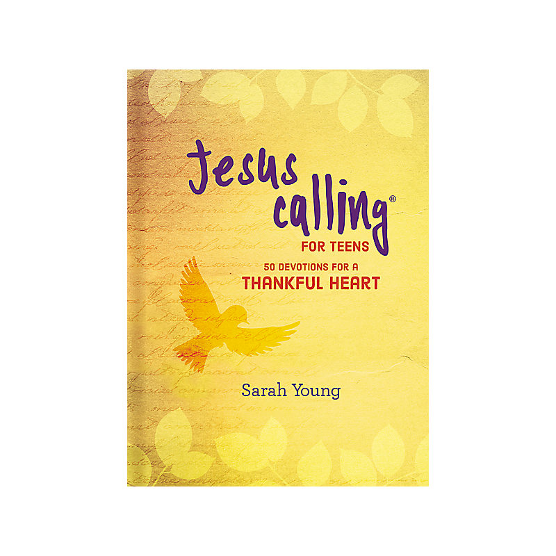 Jesus Calling for Teens: 50 Devotions for a Thankful Heart