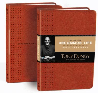 The One Year Uncommon Life Daily Challenge by Tony Dungy