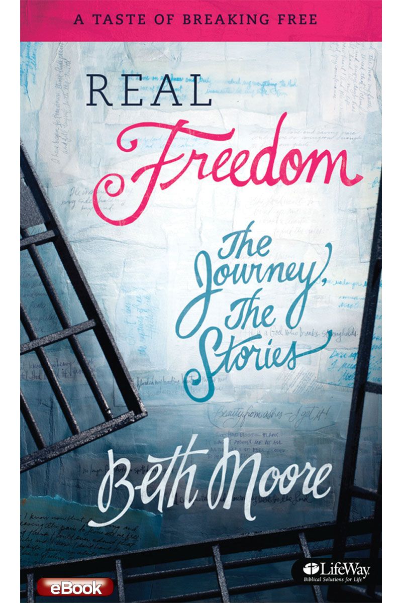 eBook - Real Freedom: The Journey, the Stories | Lifeway