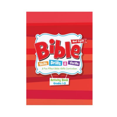 Bible Skills Drills and Thrills: Red Cycle - Grades 1-3 Activity Book