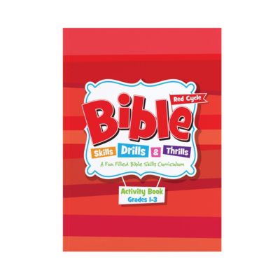 Bible Skills Drills and Thrills Red Cycle Grades 13 Activity Book