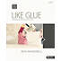 Bible Studies for Life: Like Glue - Bible Study Book