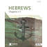 Explore the Bible: Hebrews: Chapters 1-7 Group Bible Study