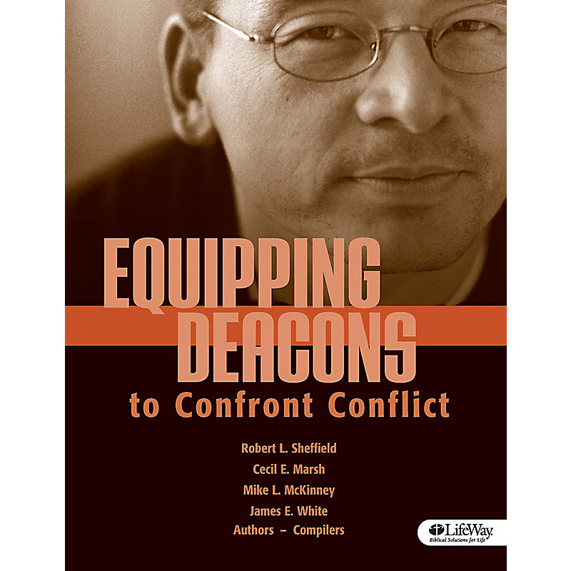Equipping Deacons to Confront Conflict