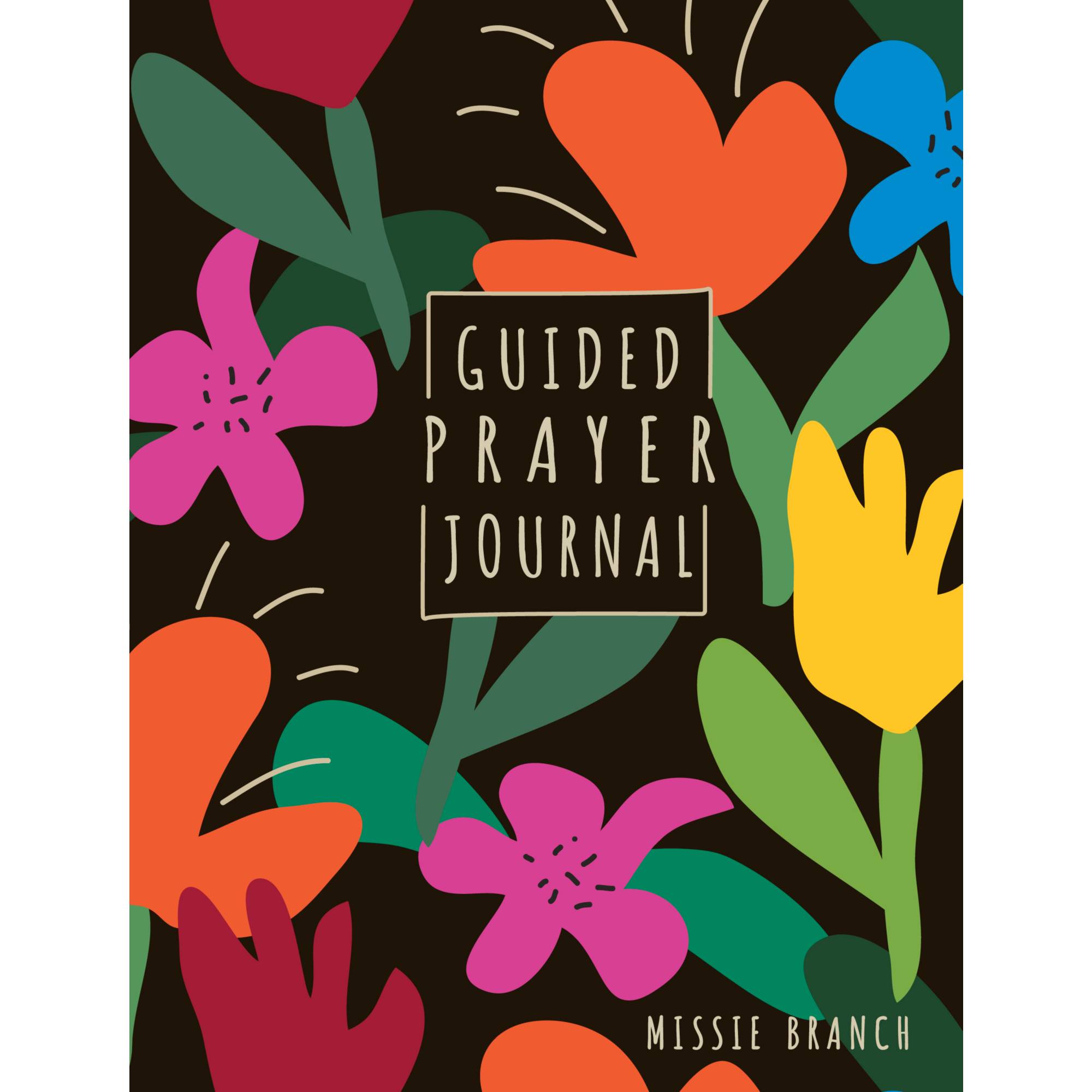 The Prayer Journal for Teen Girls: A Daily Christian Journal for Teenage  and Preteen Girls to Practice Gratitude, Reduce Anxiety and Strengthen Your