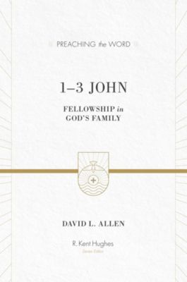 1-3 John: Fellowship in God's Family