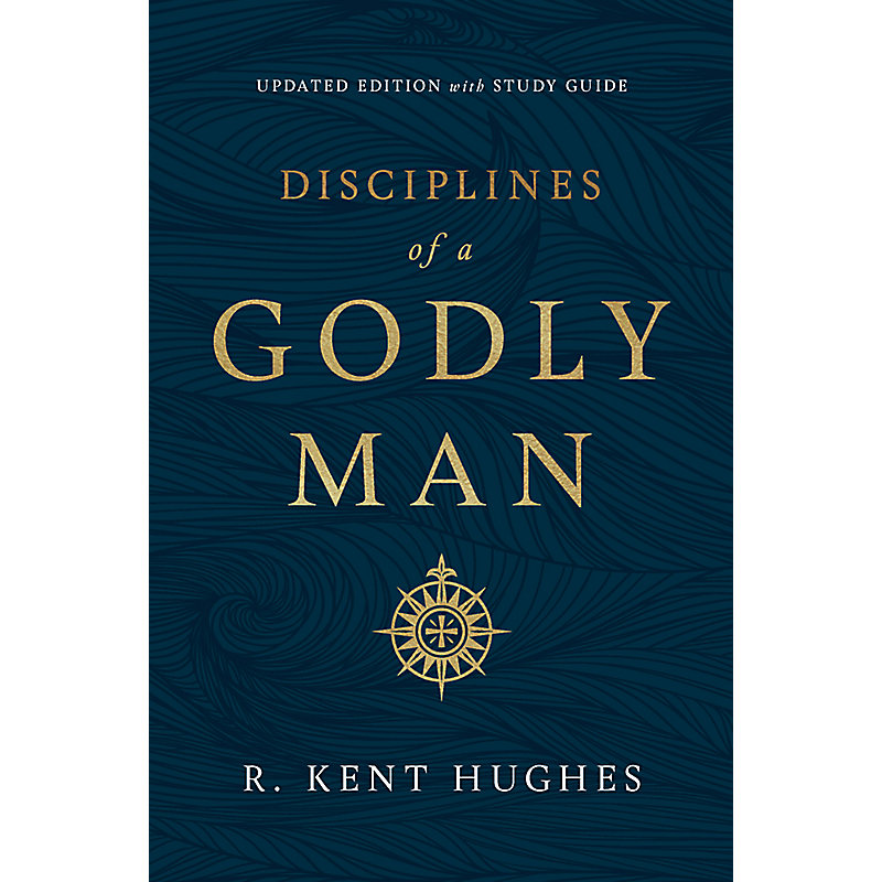 Disciplines of a Godly Man