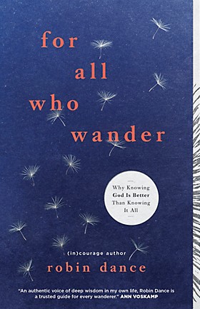 For All Who Wander by Robin Dance