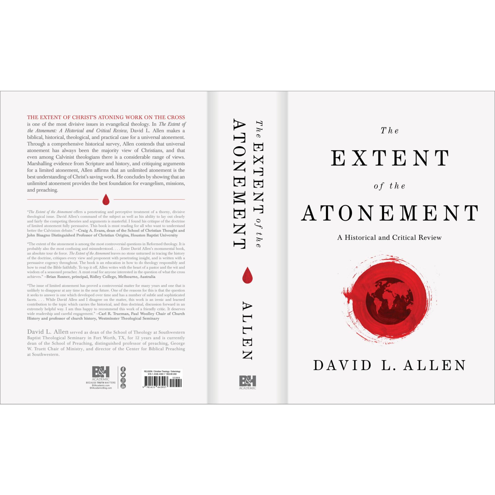 The Atonement: A Biblical, Theological, and Historical Study of the Cross  of Christ: Allen, David L.: 9781462767410: : Books