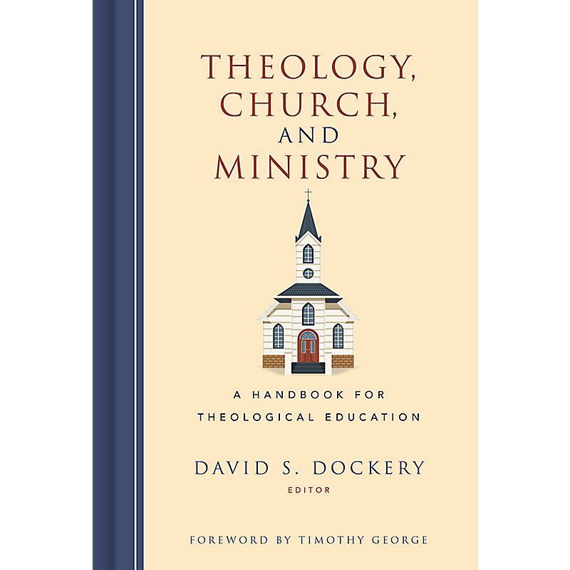 Theology, Church, and Ministry