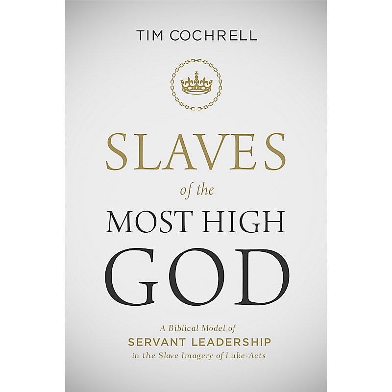 Slaves of the Most High God