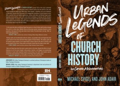 Urban Legends of Church History