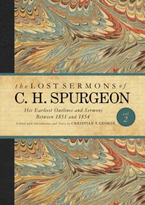 The Lost Sermons of C. H. Spurgeon Volume II