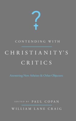 Contending with Christianity's Critics