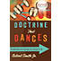 Doctrine That Dances