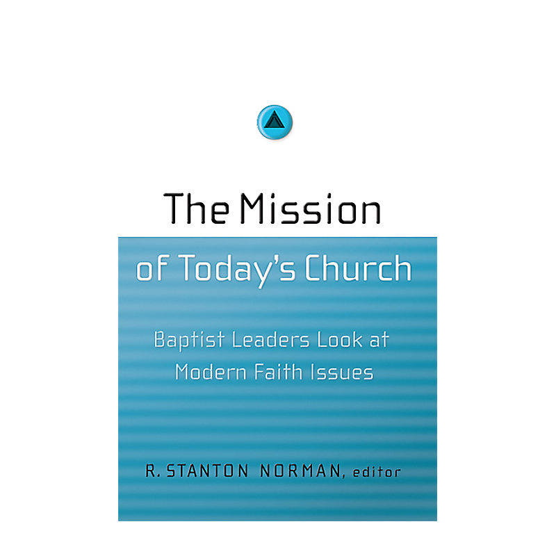 The Mission of Today's Church