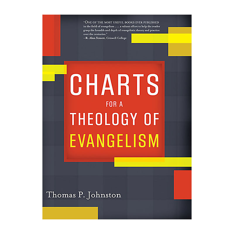 Charts for a Theology of Evangelism