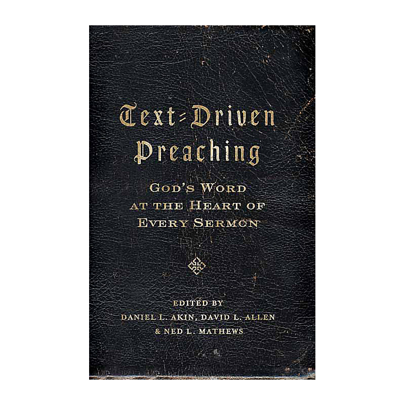 Text-Driven Preaching